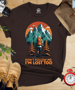 Don't Follow Me Shirt