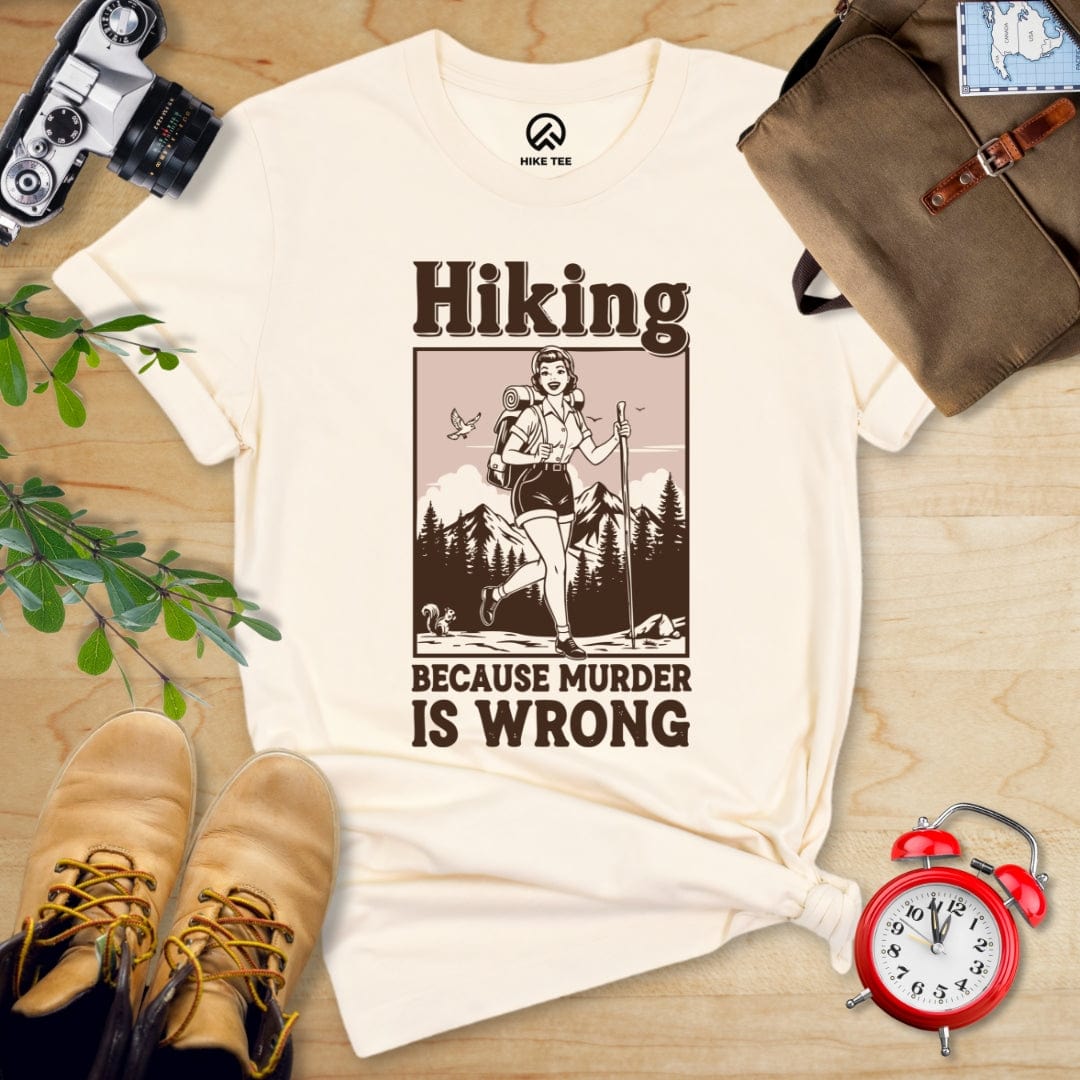 Retro Hiking Morder is Wrong Shirt